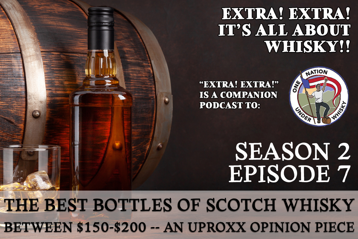 EXTRA-EXTRA-ITS-ALL-ABOUT-WHISKY-UPROXX-TOP-TEN-SCOTCH-WHISKIES-APRIL-2021