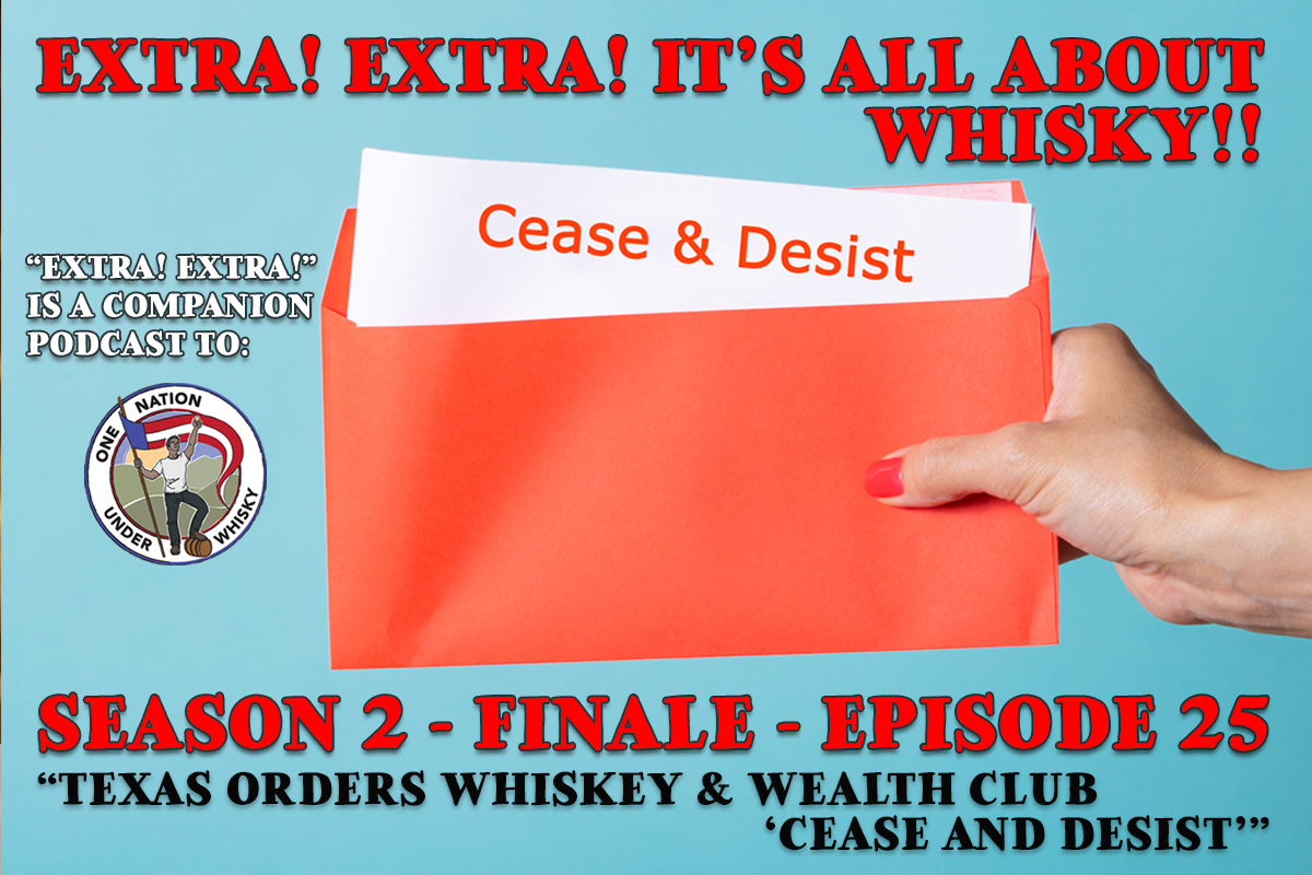 Texas-orders-Whiskey-&-Wealth-Club-‘cease-and-desist’-one-nation-under-whisky