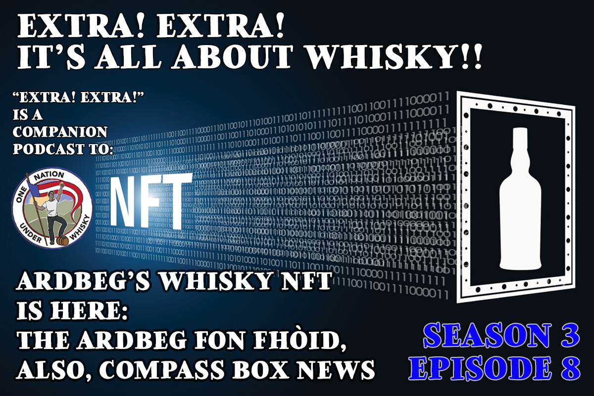 Ardbeg’s-whisky-NFT-is-here--the-Ardbeg-Fon-Fhòid-ONE-NAITON-UNDER-WHISKY-EXTRA-EXTRA