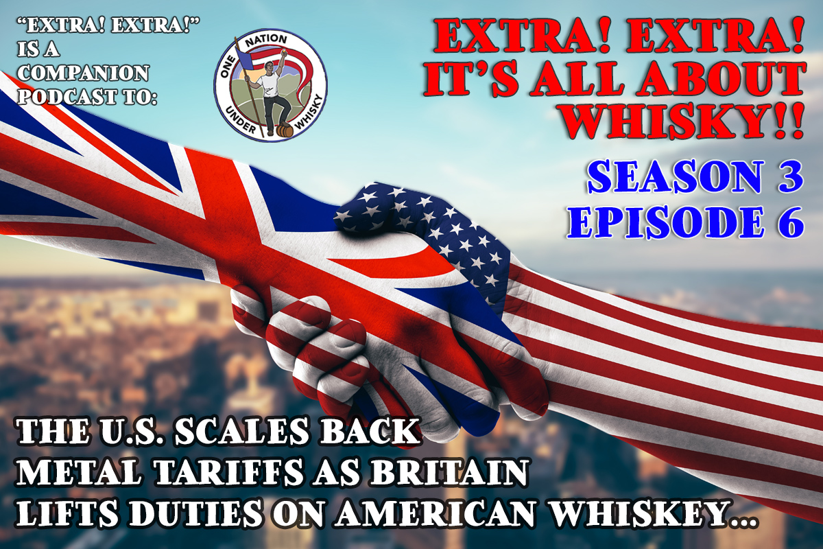 The-U.S.-scales-back-metal-tariffs-as-Britain-lifts-duties-on-American-whiskey-and-jeans-one-nation-under-whisky-extra-extra
