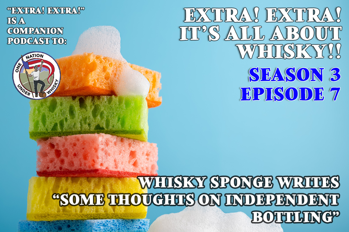 whisky-sponge-writes-some-thoughts-on-independent-botling-one-nation-under-whisky-single-cask-nation-extra-extra