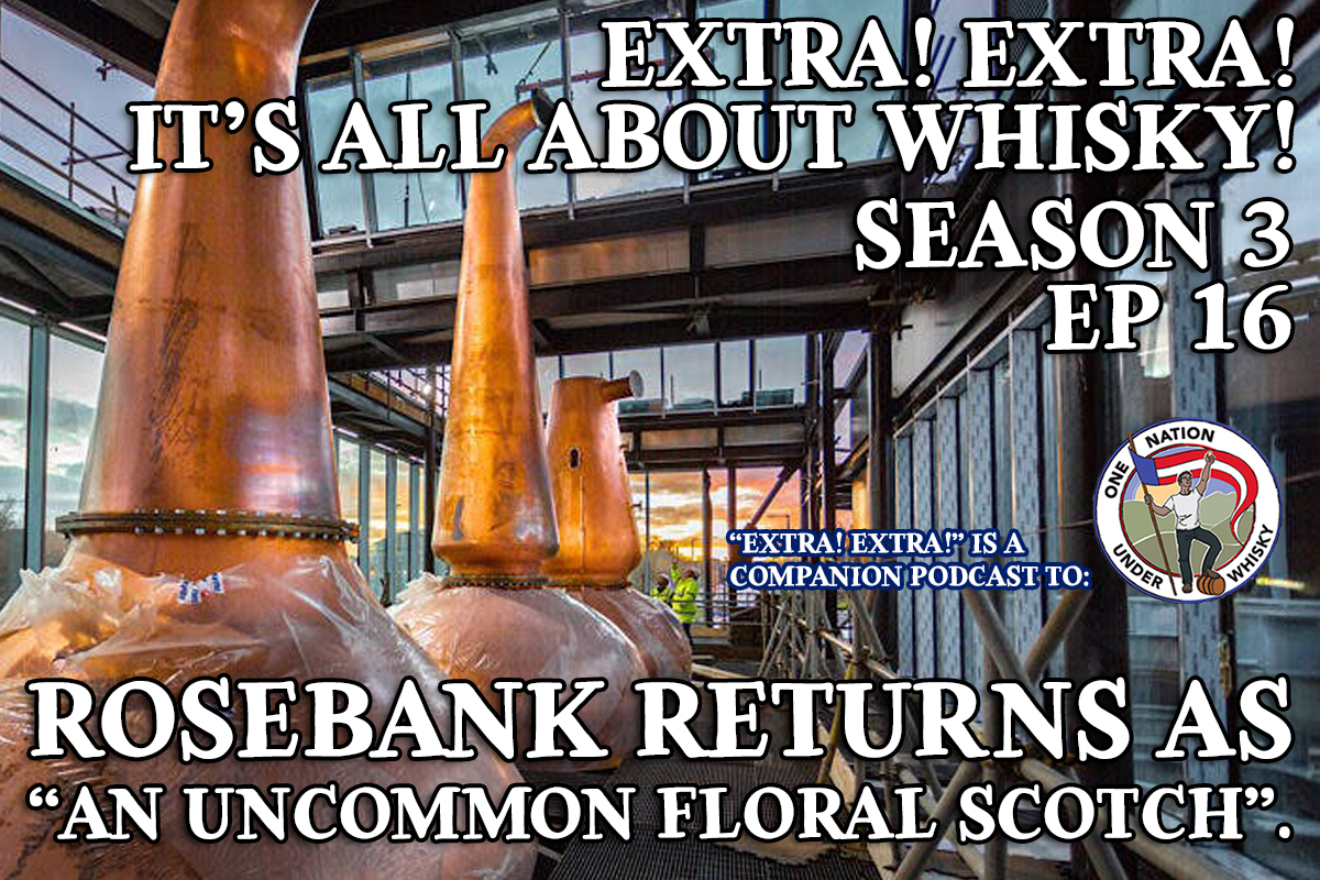 rosebank-makes-a-return-as-a-floral-lowland-scotch-extra-extra