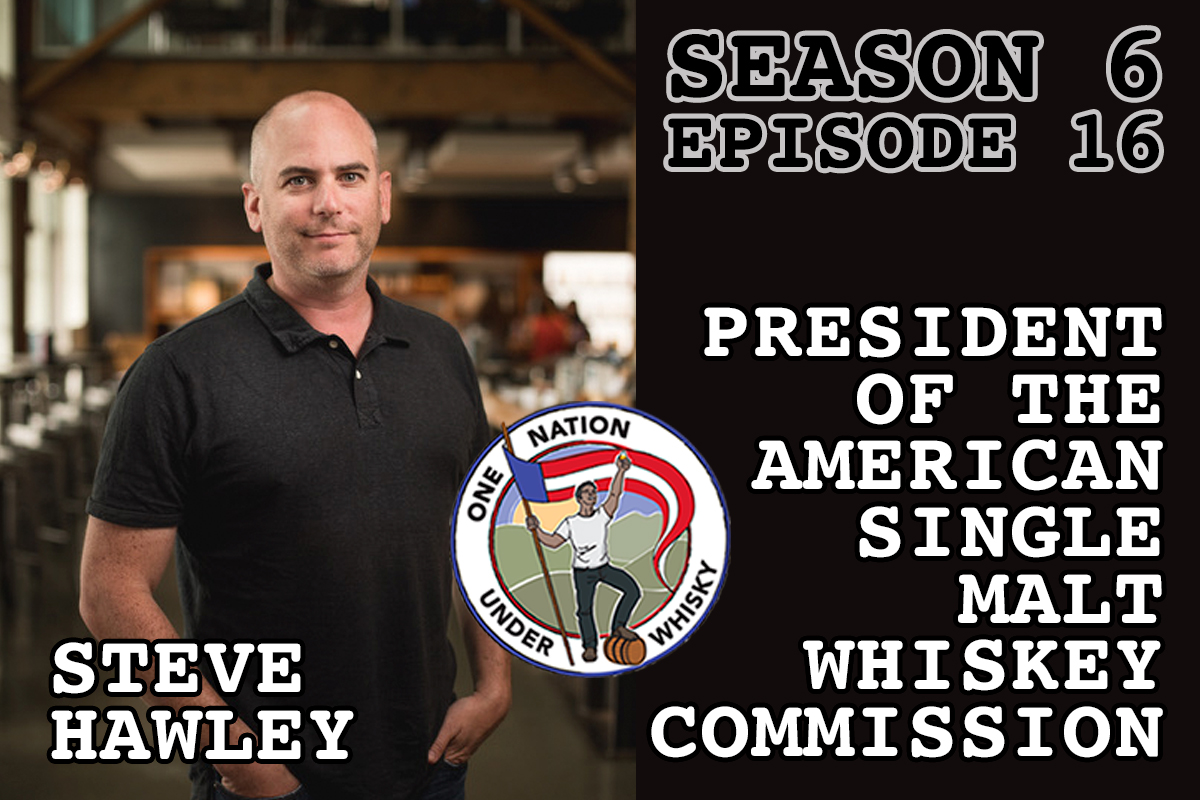 one-nation-under-whisky-steve-hawley-president-of-the-american-single-malt-whiskey-commission