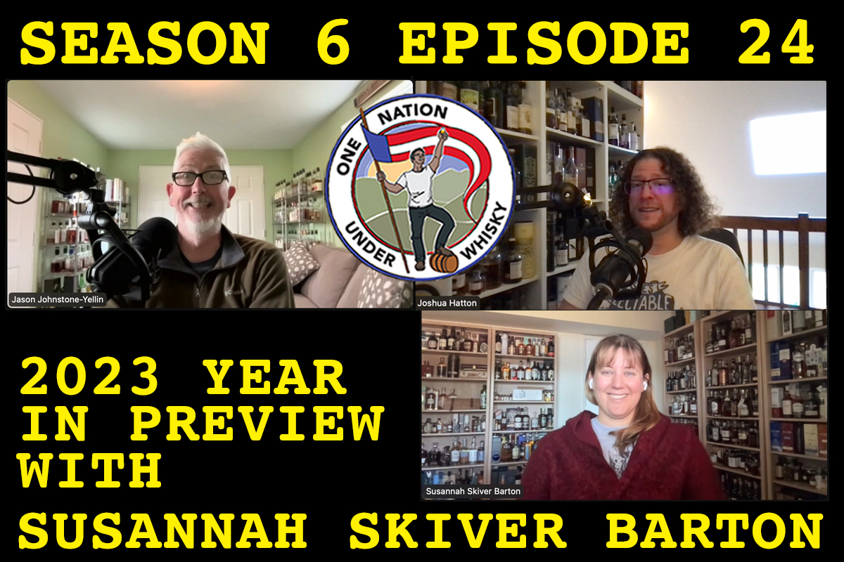 ONE-NATION-UNDER-WHISKY-SEASON-6-EPISODE-24-SUSANNAH-SKIVER-BARTON-2023-YEAR-IN-PREVIEW