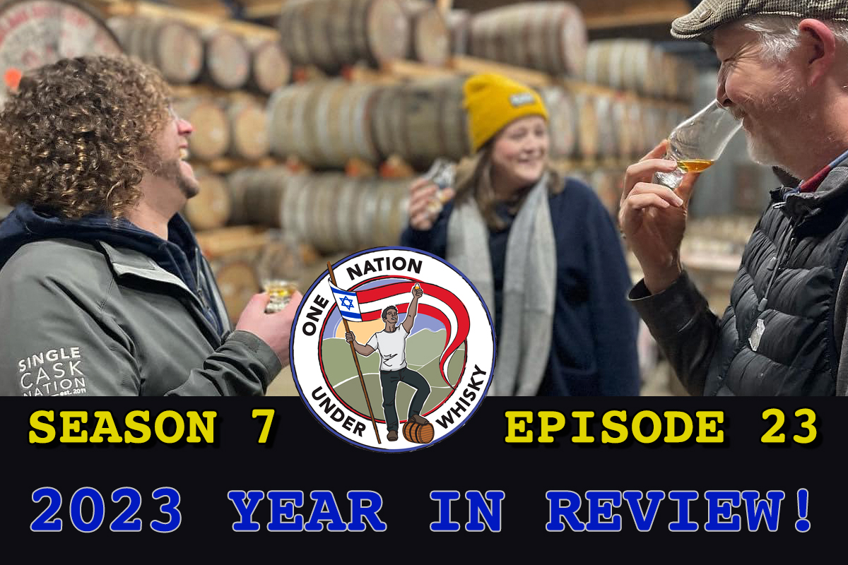 one-nation-under-whisky-season-7-episode-23-2023-year-in-review